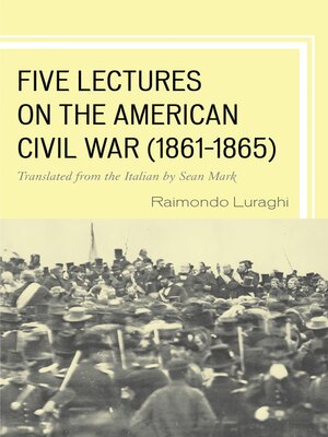 cover image of Five Lectures on the American Civil War, 1861&#8211;1865